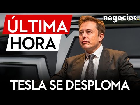 ÚLTIMA HORA | Batacazo para Tesla: se desploma un 9%, su nivel más bajo desde noviembre de 2024