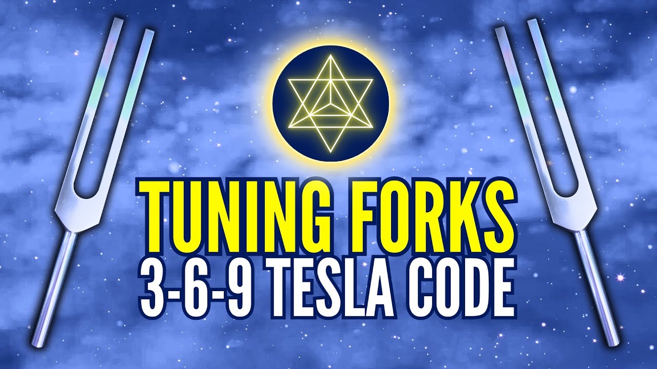 369 Hz + 396 Hz + 639 Hz + 963 Hz Tuning Forks | Nikola Tesla’s 3-6-9 Secret Code