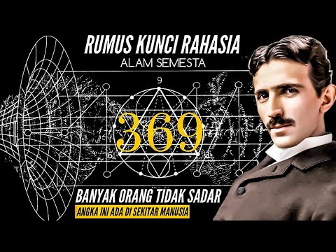 Apa Maksud Dari Ucapan Nikola Tesla 369 Adalah Kunci Alam Semesta?