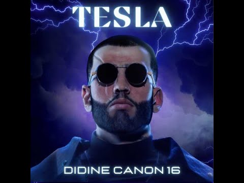 Didine Canon 16 – Tesla (CLEAN VERSION)