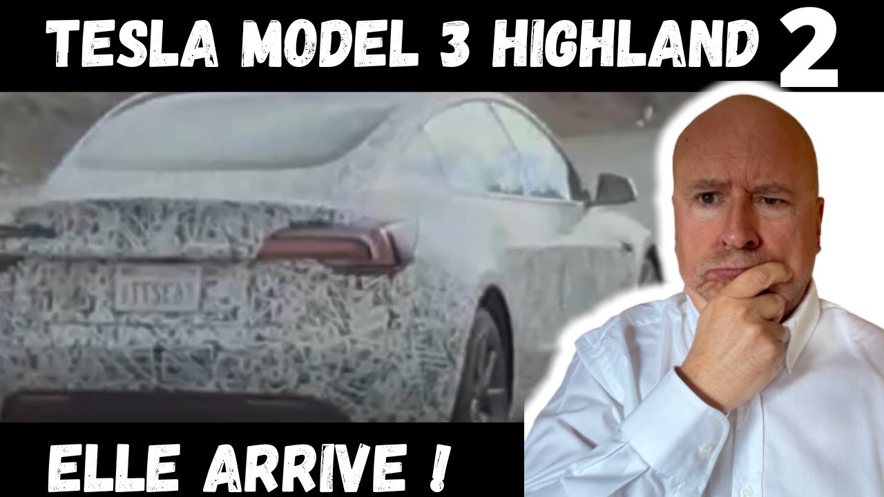 La Tesla Model 3 Highland 2 : Révélation Exclusive