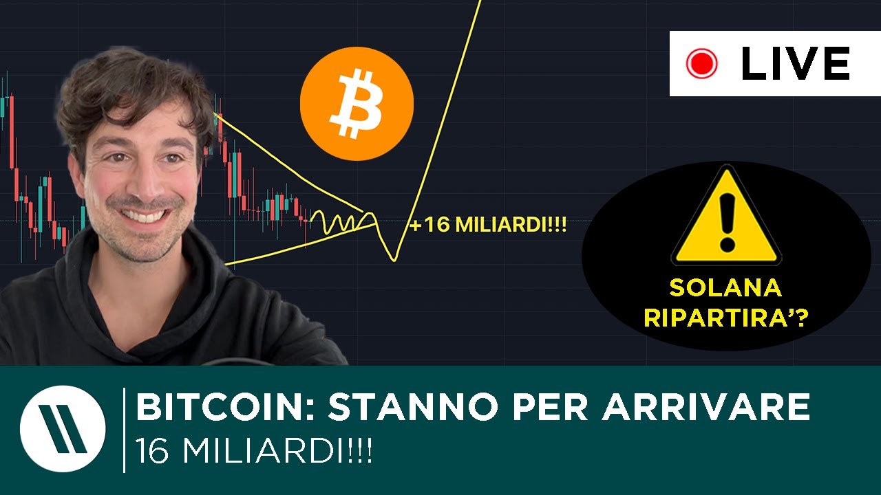 BITCOIN, CRYPTO: STANNO PER ARRIVARE 16 MILIARDI! (PREPARATI…) | SOLANA è FINITA o RIPARTIRA’?