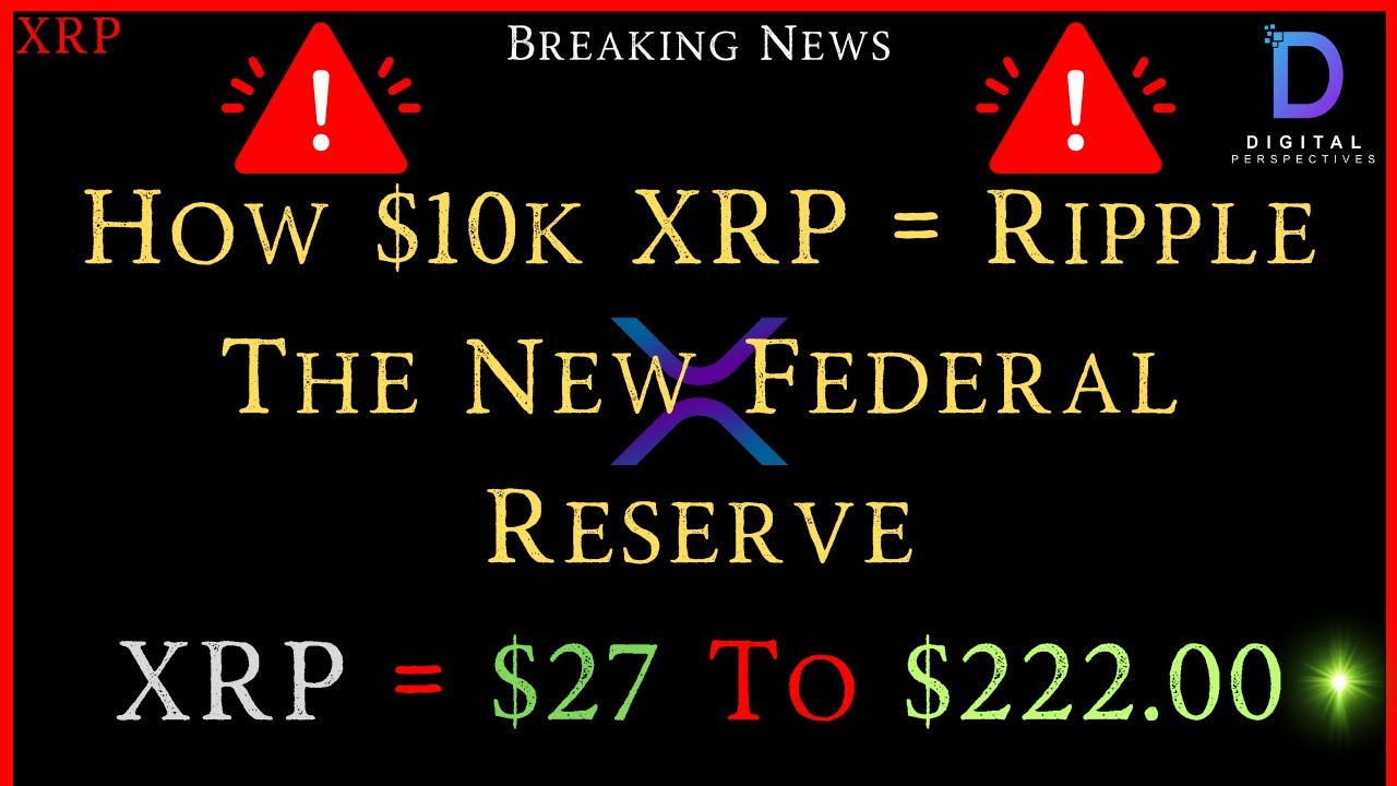 XRP-How k XRP = Ripple The New Federal Reserve – XRP =  To 2.00