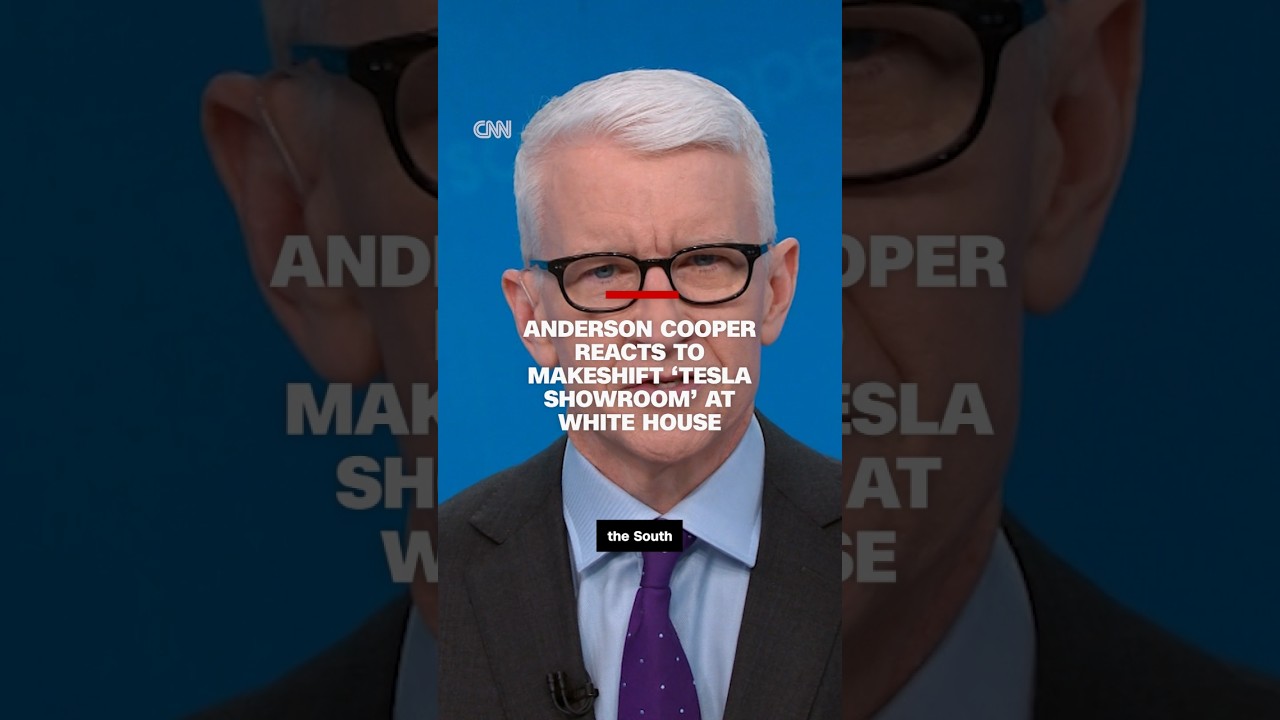 Anderson Cooper reacts to makeshift ‘Tesla showroom’ at White House