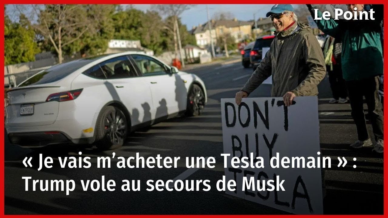 « Je vais m’acheter une Tesla demain » : Trump vole au secours de Musk