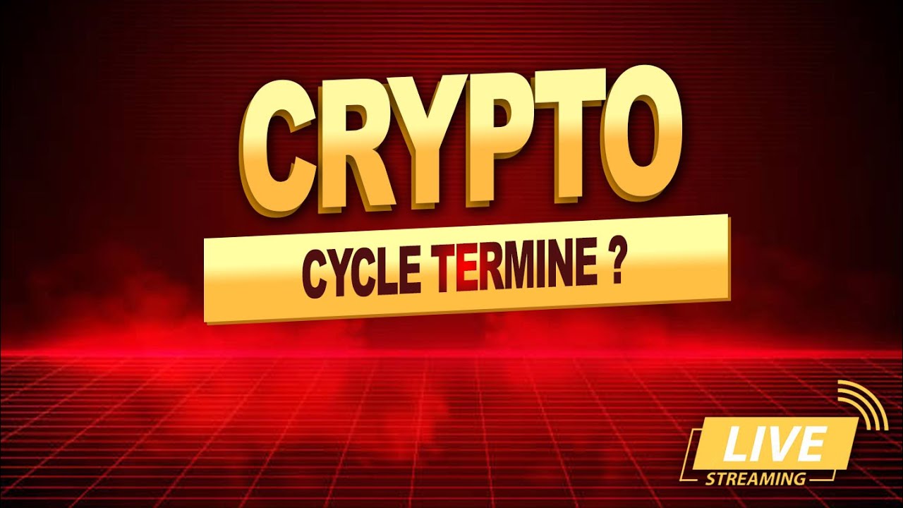 🔴 Crypto et Bitcoin : Cycle financier terminé ? LIVE ! 🔴