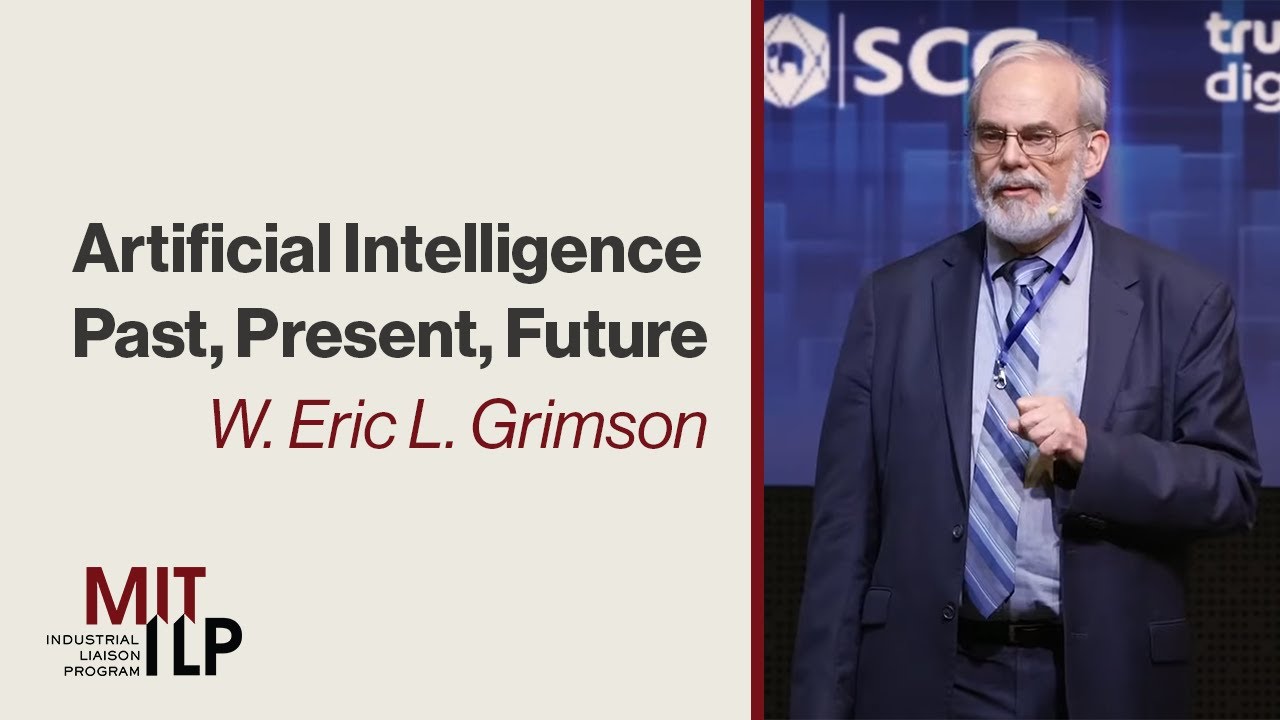 Artificial Intelligence – Past, Present, Future: Prof. W. Eric Grimson