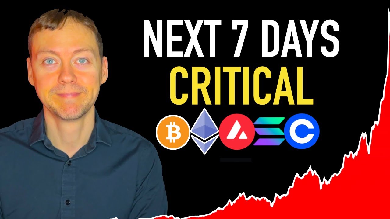 Next 7 Days Critical for Crypto 🚨 Here’s Why!