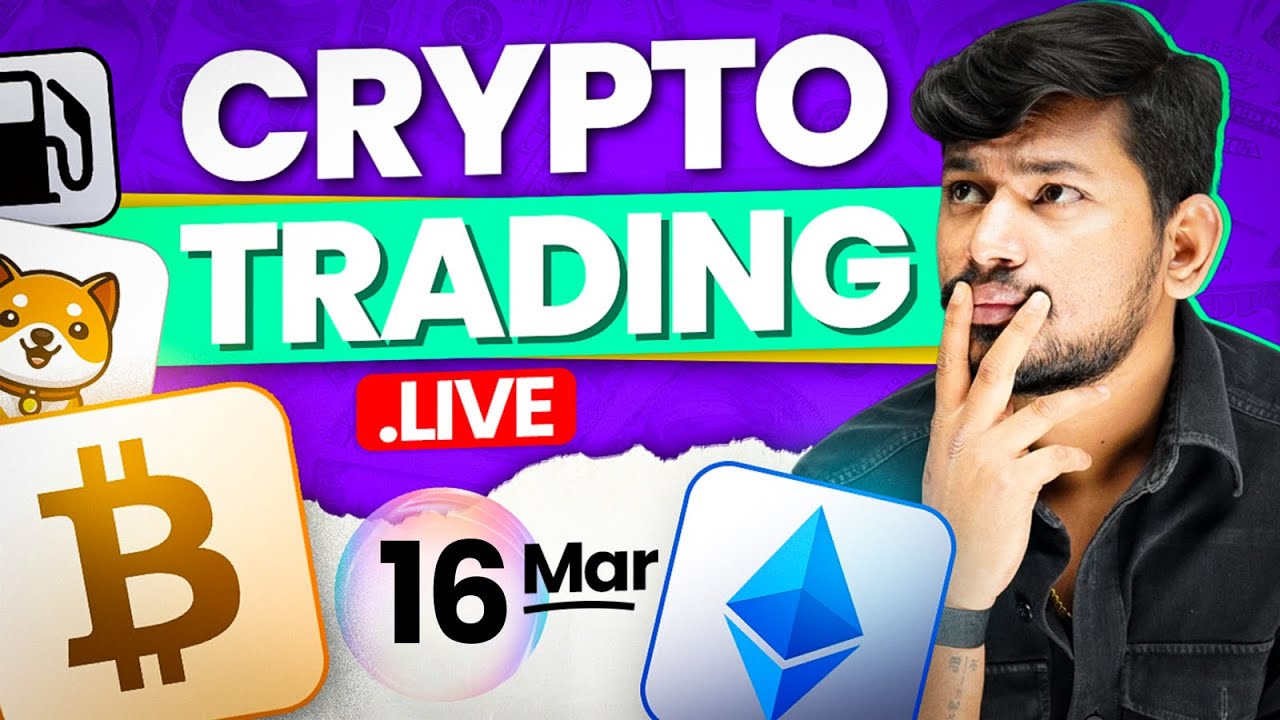 📈 || Live Trading and Analysis | Crypto , Gold and Oil | 16 March  – #livetrading