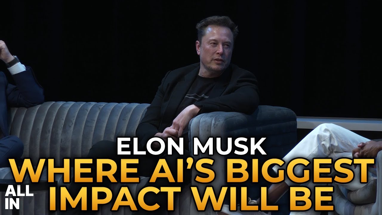 Elon Musk – Where AI’s Biggest Impact Will Be