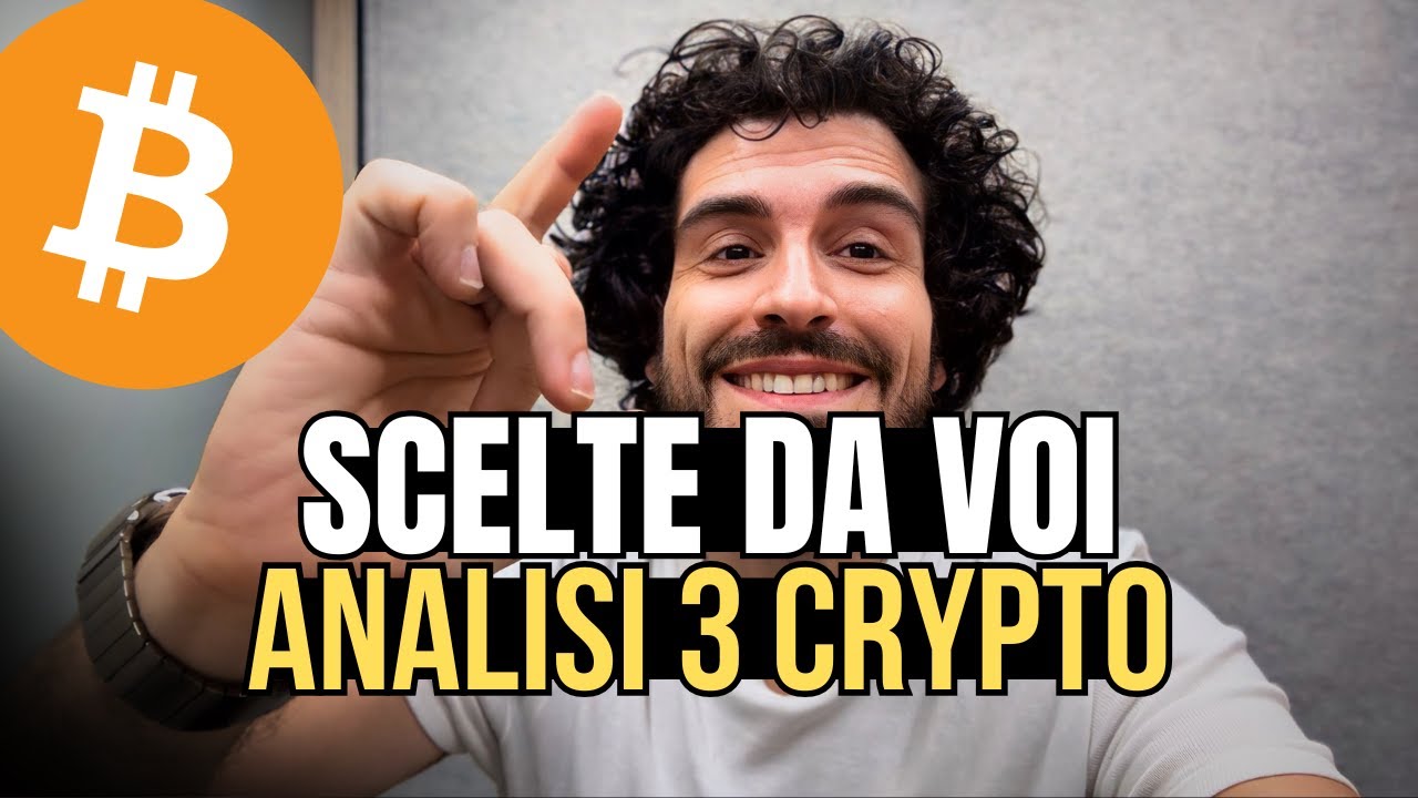 BITCOIN e CRYPTO: Le 3 CRYPTO SCELTE DA VOI! Analisi Tecnica e Ciclica