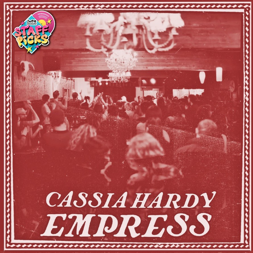 Wares’ Cassia Hardy Makes Edmonton Sound Just Like Heaven on “Empress” │ Exclaim!