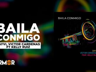 Baila Conmigo – Dayvi, Victor Cardenas & Kelly Ruiz [Official Audio]
