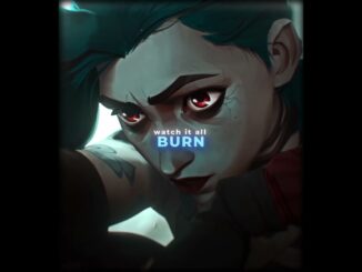 watch it all burn – Jinx Edit | BAILA CONMIGO (Slowed)