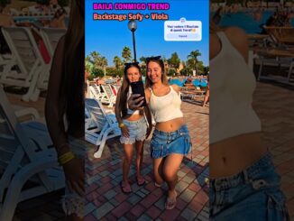 💖SOFY +VIOLA💜 Baila Conmigo Trend Backstage😍 Vuoi vedere il risultato con il tuo commento?🤭