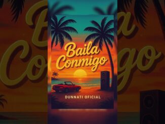 “BAILA CONMIGO” – DVNNATI