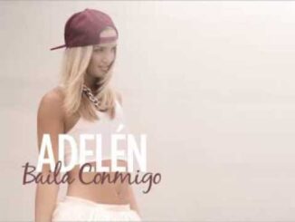 Adelén – Baila Conmigo
